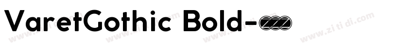 VaretGothic Bold字体转换 VaretGothic Bold字体转换